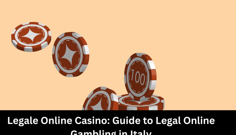 Legale Online Casino: Guide to Legal Online Gambling in Italy